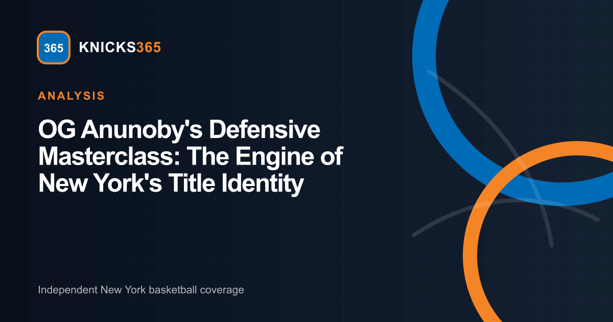 OG Anunoby Defensive Masterclass graphic featuring Knicks365 geometric basketball motifs in blue and orange