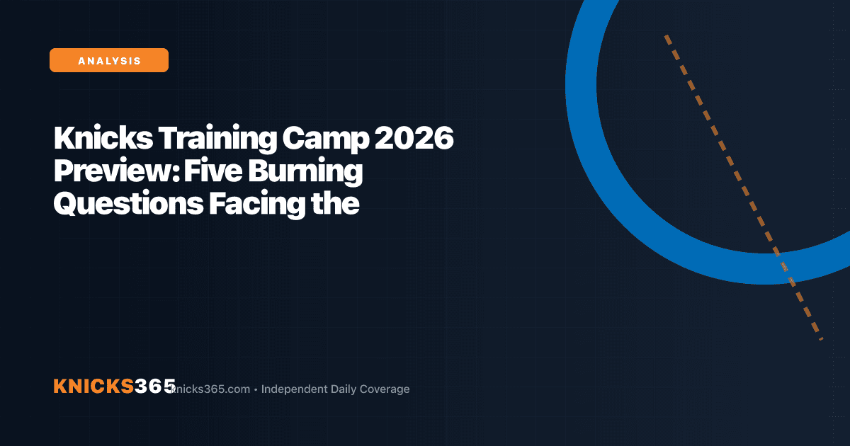 Graphic previewing New York Knicks 2026 training camp and burning questions with brand basketball geometry