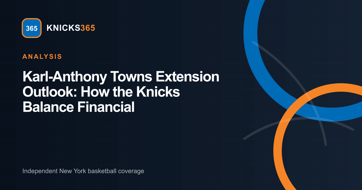 Karl-Anthony Towns contract extension and financial analysis graphic featuring Knicks365 geometric motifs in blue and orange