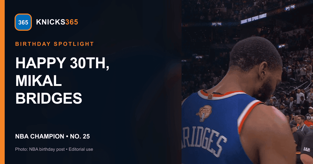 Mikal Bridges celebrating the Knicks championship in a photo from the NBA's 30th birthday post, presented in a Knicks365 cover graphic